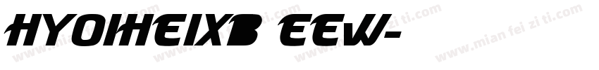 HYOiHeiX1 EEW字体转换